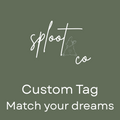Custom Tag - Match Your Dreams